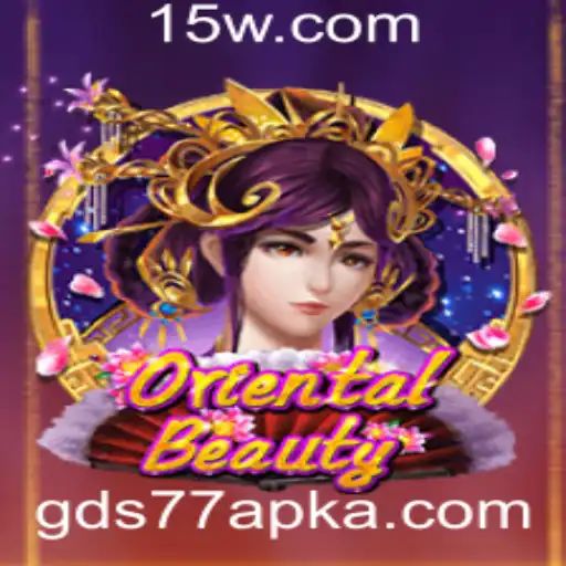 Explorando o Mundo de OrientalBeauty: Uma Aventura Incrível em gds77.com apk